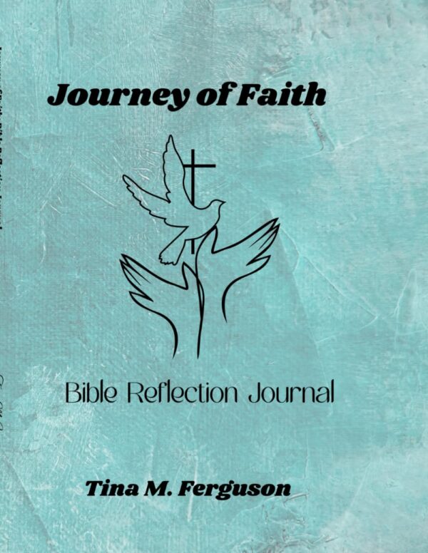 Journey of Faith: Bible Reflection Journal